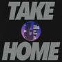 Take U Home (VIP Mix)