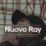 Nuovo Ray (Explicit)