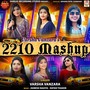 Varsha Vanzara's 2210 Mashup