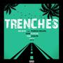 Trenches (feat. Phresh Kelvin, Don Flocka & Yaw Violyn)