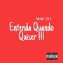 Entenda Quando Quiser (Explicit)