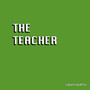 The Teacher