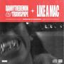 Like a Mac (feat. TrxvisPxpe & Insomniac) [Explicit]