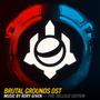 Brutal Grounds (Original Game Soundtrack) [Pre-release edition]