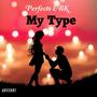 My Type (Explicit)