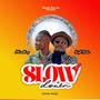 Slow Down (feat. Phlame Bwoy) [Explicit]