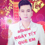 Ngày Tết Quê Em