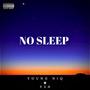 NO SLEEP (feat. Y5N) [Radio Edit]