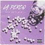 La Perco (Explicit)