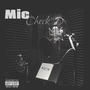 Mic Check'D (Explicit)