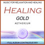 Healing Gold: Full Album Continuous Mix