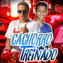 Cachorro Treinado (Explicit)