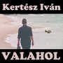 Valahol