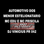 Automotivo dos Menor Estelionatário (Explicit)