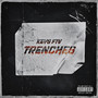 Trenches (Explicit)