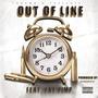Out Of Line (feat. Fat Pimp) [Explicit]
