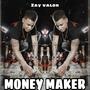 Money Maker (Explicit)