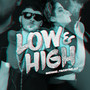 Low & High