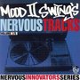 Mood II Swing's Nervous Tracks