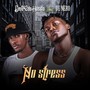 No Stress (Explicit)