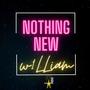 Nothing New (Explicit)