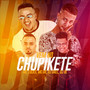 Vem no Chupikete (Explicit)