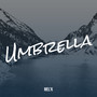 Umbrella (Explicit)