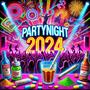 PARTYNIGHT 2024 (Explicit)