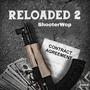 Reloaded 2 (Explicit)