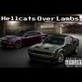 Hellcats Over Lambs (Explicit)