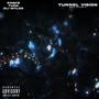 Tunnel Vision (feat. Tuck & Eli Myles) [Explicit]