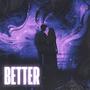 Better (Explicit)