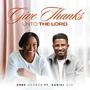 Give Thanks Unto The Lord