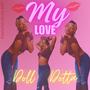 MY LOVE (Explicit)