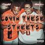 Lovin These Streets (feat. Boblow) [Explicit]