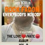 Everybody's Nobody (The Love/Hate album Vol 2) [Explicit]