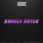 Rugged Notes (Explicit)