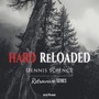 Hard ReLoaded