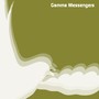 Gamma Messengers