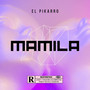 Mamila (Explicit)