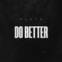 Do Better (Explicit)