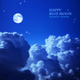 Happy Blue Moon