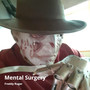 Mental Surgery (Explicit)