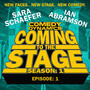 Coming to the Stage: Season 1 Episode 1