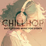 Chillhop Background Music for Events