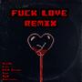 **** Love (feat. Tenki, Linku, G.C.D THRASHER & Yamiboii) [Remix] [Explicit]