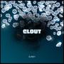 Clout (Explicit)