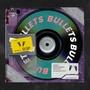 Bullets (Explicit)