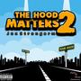 The Hood Matters 2 (Explicit)