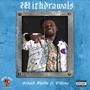 SOHOOD STUDDA 'WITHDRWALS' (feat. OBLAMO) [Explicit]